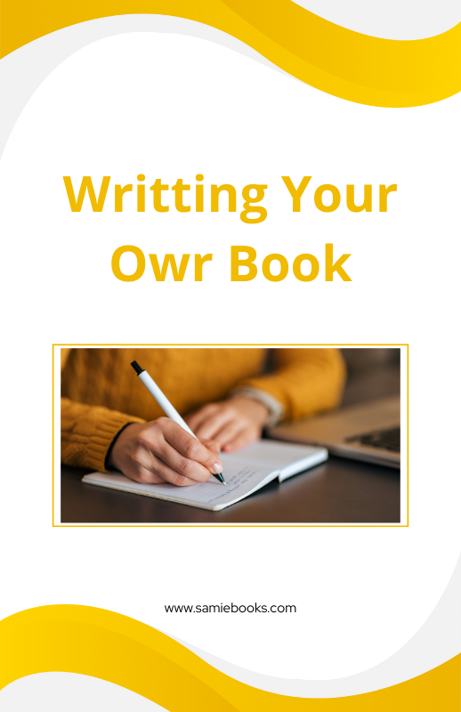 Writting Your Owr Book