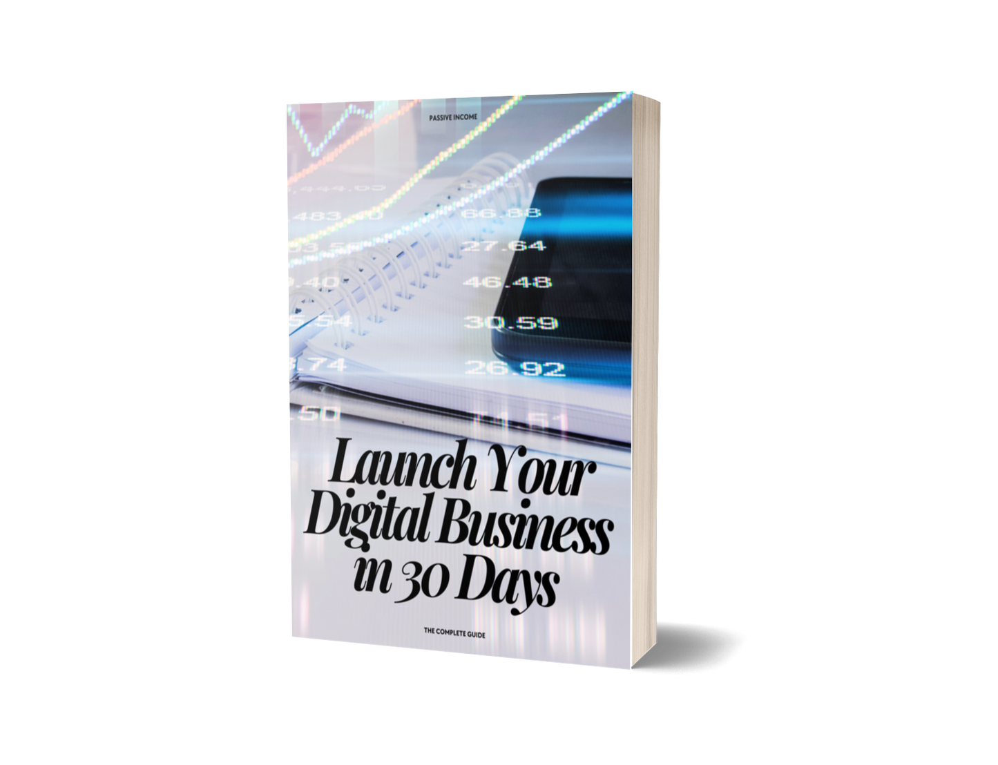 Launch Your Digital Business in 30 Days