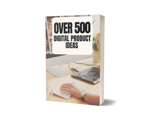 OVER 500 DIGITAL PRODUCT IDEAS